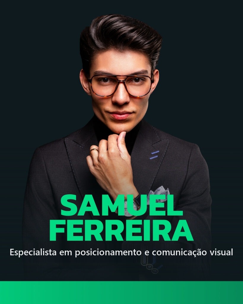 Samuel Ferreira, Especialista em posicionamento e comunicação visual